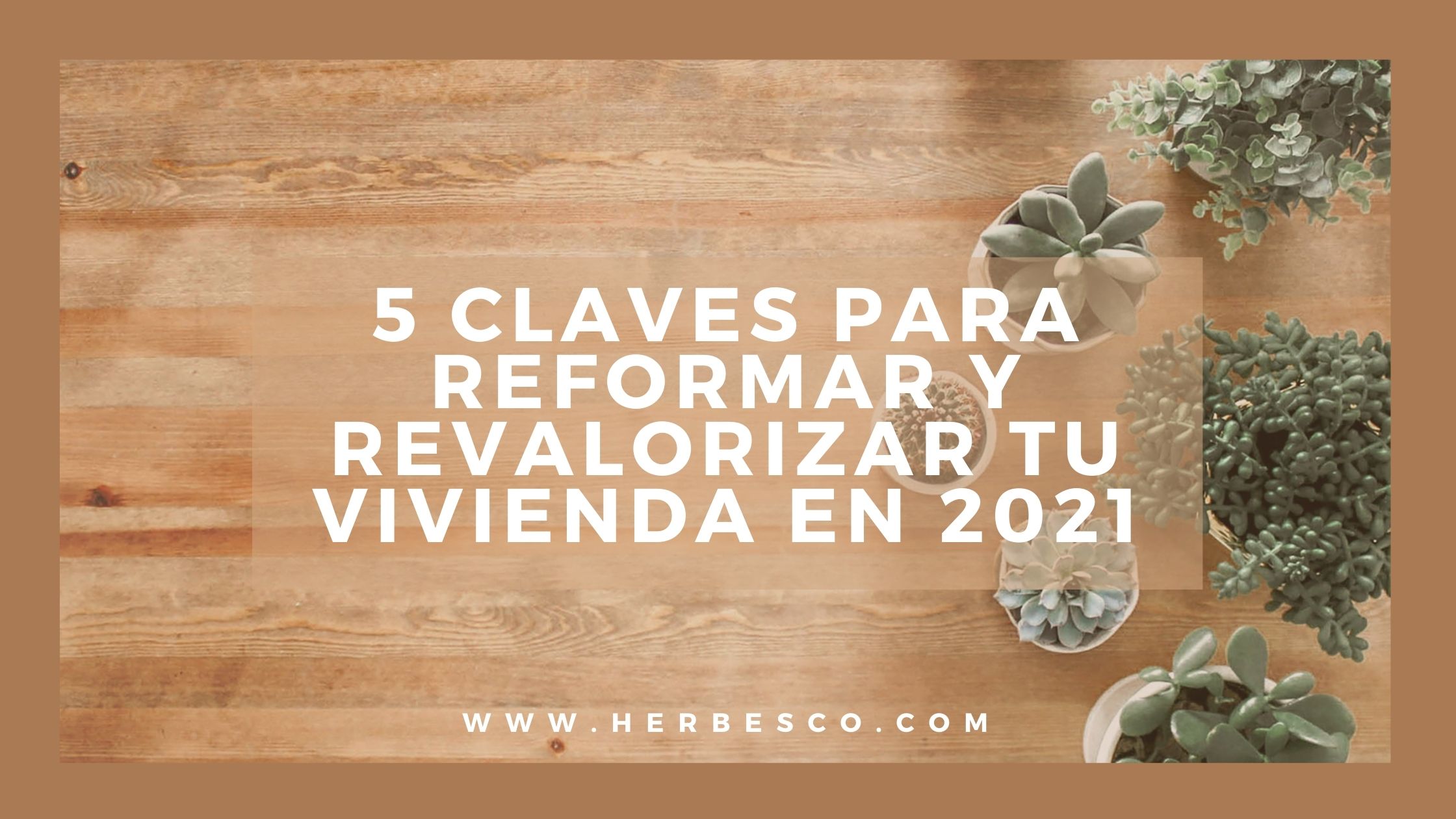 reformas-para-revalorizar-tu-vivida-las-5-claves-1