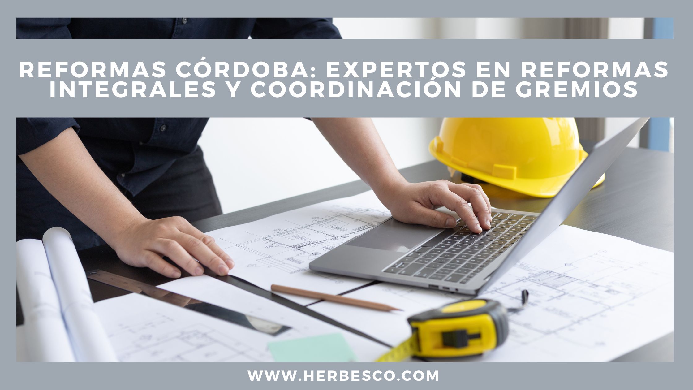 reformas-cordoba-expertos-en-reformas-integrales-y-coordinacion-de-gremios-1