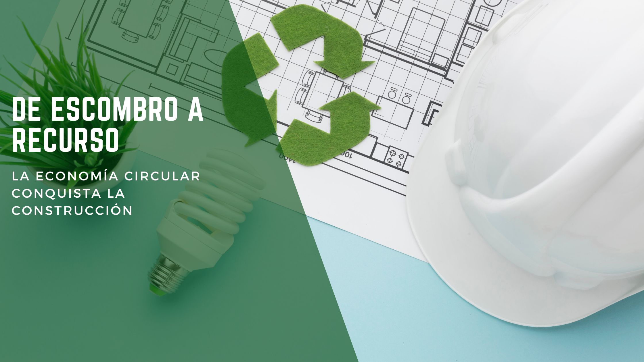 economia-circular-construccion-escombros-recursos-1