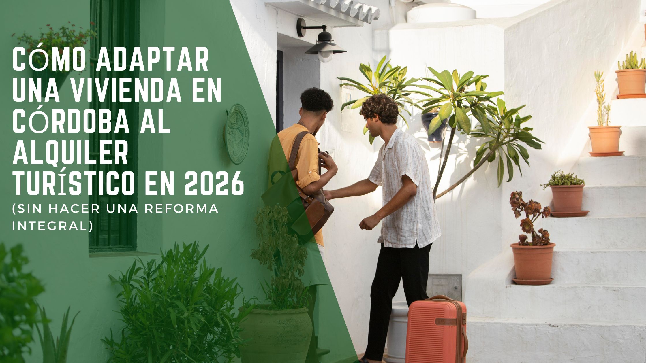 %f0%9f%8f%a1-como-adaptar-una-vivienda-en-cordoba-al-alquiler-turistico-en-2026-sin-hacer-una-reforma-integral-1